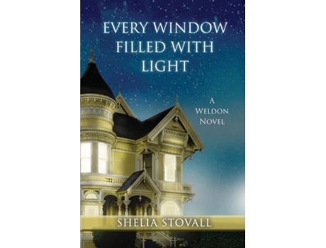 Livro Every Window Filled With Light De Shelia Stovall (inglês)
