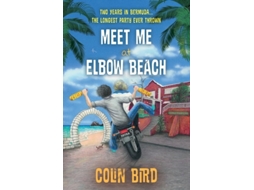 Livro Meet Me At Elbow Beach de Colin Bird (Inglês)