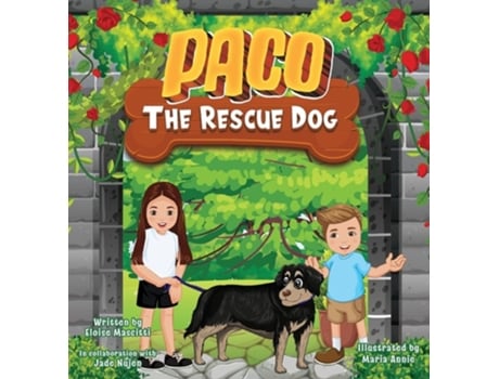 Livro Paco The Rescue Dog de Eloise Mascitti e Jade Nujen (Inglês - Capa Dura)
