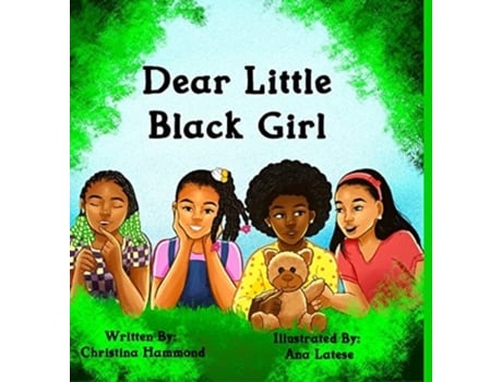 Livro Dear Little Black Girl Christina Hammond (Inglês)