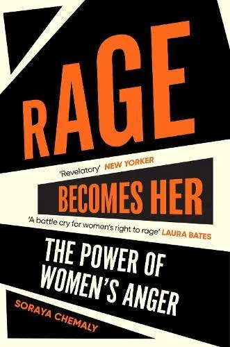 Livro Rage Becomes Her de Soraya Chemaly (Inglês)