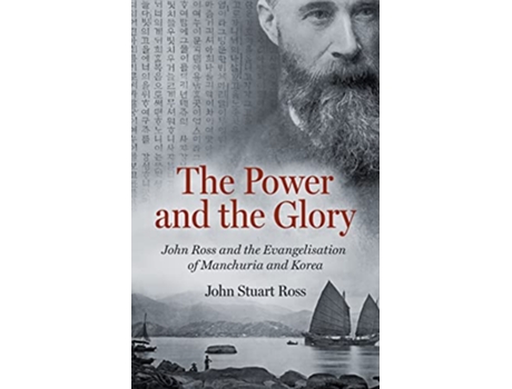 Livro Power and the Glory de John Stuart Ross (Inglês - Capa Dura)