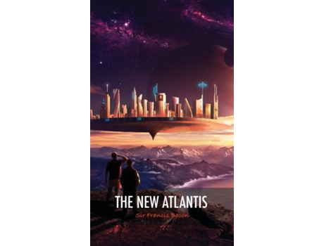 Livro The New Atlantis De Sir Francis Bacon (inglês)
