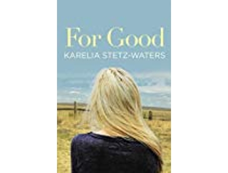 Livro For Good de Karelia Stetz-Waters (Inglês)