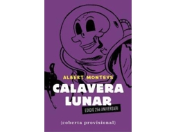 Livro Calavera Lunar de Albert Monteys