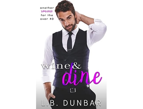 Livro Wine amp Dine de L B Dunbar (Inglês)