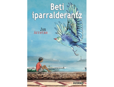 Livro Beti Iparralderantz de Jon Arretxe (Euskera)