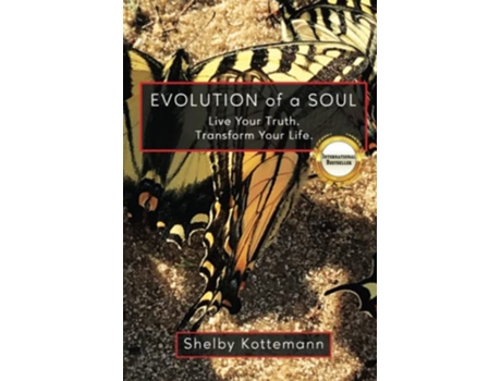 Livro Evolution of a Soul Live Your Truth Transform Your Life de Shelby Kottemann (Inglês)