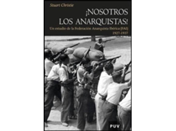 Livro ¡Nosotros los anarquistas! de Christie e Stuart (Espanhol)
