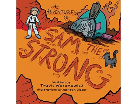 Livro The Adventures of Sam the Strong de Travis Woronowicz (Inglês)