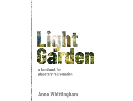 Livro Light Garden De Whittingham, Anne E Et Al. (inglês)