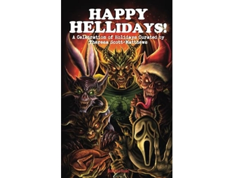 Livro Happy Hellidays! de Hellbound Books Publishing Llc, Stone Wallace et al. (Inglês)