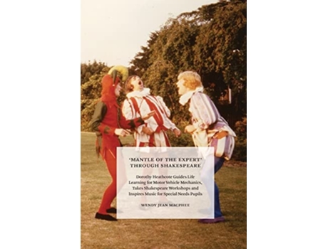 Livro Mantle of the Expert Through Shakespeare de Wendy Jean Macphee (Inglês)