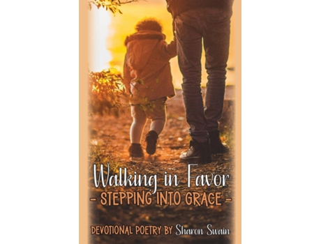 Livro WALKING IN FAVOR de Sharon Swain (Inglês)