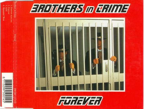 Cd Forever, Brothers In Crime Dwarf Records