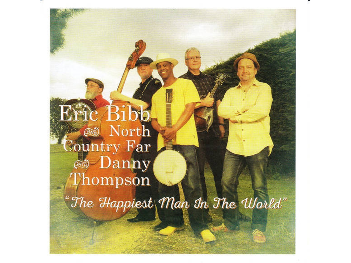 CD Eric Bibb And North Country Far With Danny Thompson - The Happenings (1CDs)