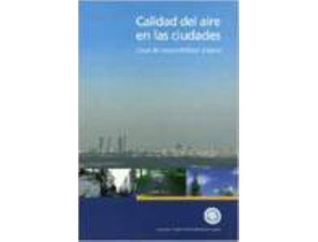 Livro Calidad Del Aire En Las Ciudades: Clave De Sosteni de Observ.Sosten.E