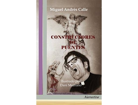 Livro Constructores De Puentes de Miguel Calle (Espanhol)
