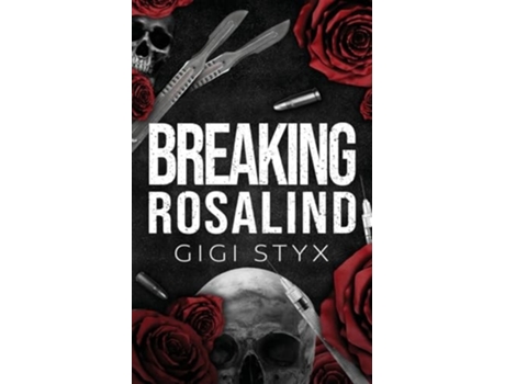 Livro Breaking Rosalind de Gigi Styx (Inglês)