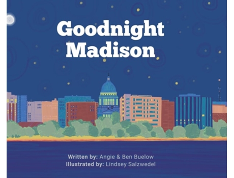 Livro Goodnight Madison De Angie Buelow E Ben Buelow (inglês - Capa Dura)