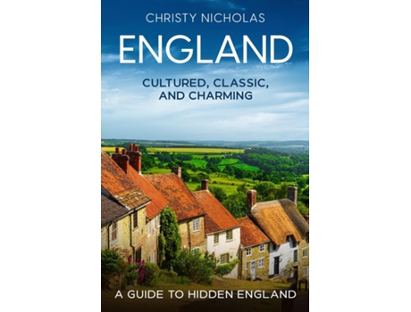 Livro England Cultured, Classic, and Charming de Christy Nicholas (Inglês)