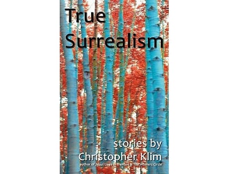 Livro True Surrealism de Christopher Klim (Inglês)