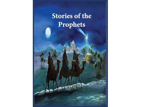 Livro Stories of the Prophets Un-Abridged, Longer Version de Hafiz Ibn Kathir (Inglês)