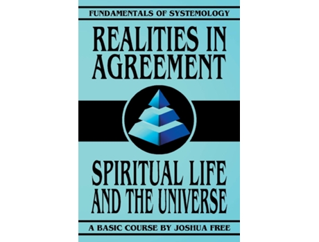 Livro Realities in Agreement Spiritual Life and The Universe de Joshua Free (Inglês)