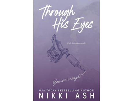 Livro Through His Eyes de Nikki Ash (Inglês)