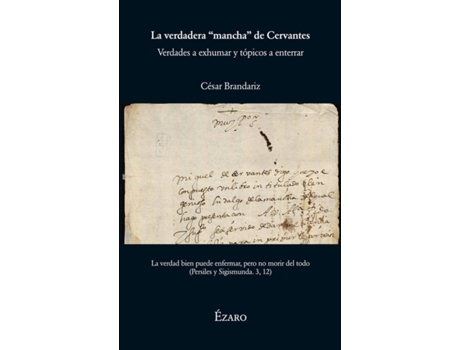 Livro La Verdadera Mancha De Cervantes de Cesar Brandariz (Espanhol)