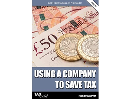 Livro Using a Company to Save Tax 201920 de Nick Braun (Inglês)