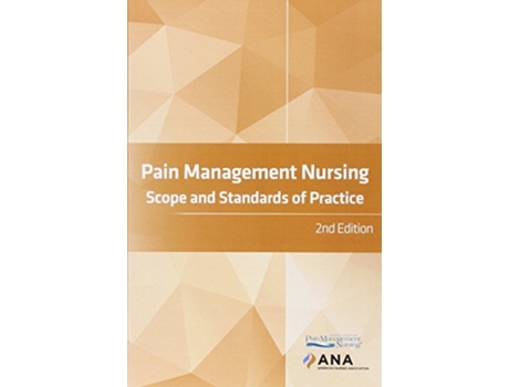Livro Pain Management Nursing de American Nurses Association e Association Of Pain Management Nursing (Inglês)