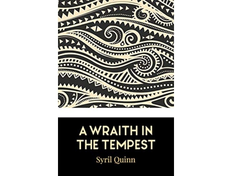 Livro A Wraith in the Tempest de Syril Quinn (Inglês)