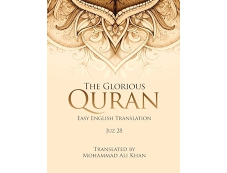Livro The Glorious Quran Easy English Translation Juz 28 de Khan e Mohammad Ali (Inglês)