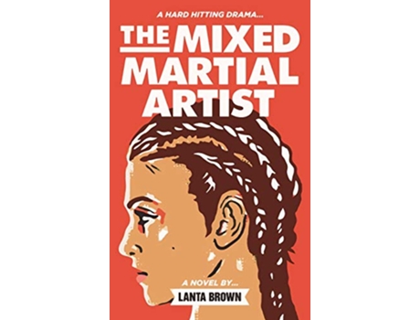 Livro The Mixed Martial Artist Hard Hitting Lesbian Romance de LANTA BROWN (Inglês)