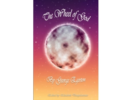 Livro The Wheel Of God De George Egerton (inglês)