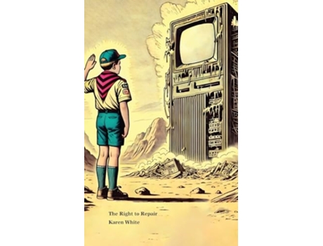 Livro The Right to Repair Consumer Rights in the Digital Age de Karen White (Inglês)