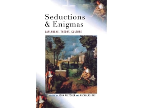 Livro Seductions and Enigmas: LaPlanche, Theory, Culture de John Fletcher ( Inglês )