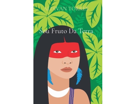 Livro Sou Fruto Da Terra De Aldivan Torres (inglês)