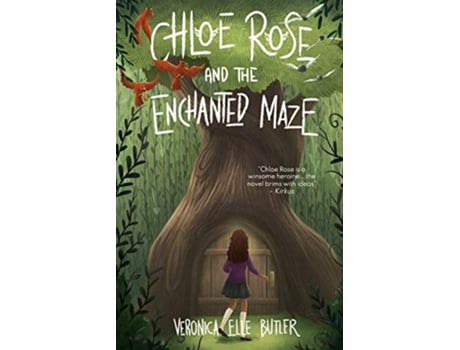 Livro Chloe Rose and the Enchanted Maze de Veronica Elle Butler (Inglês)