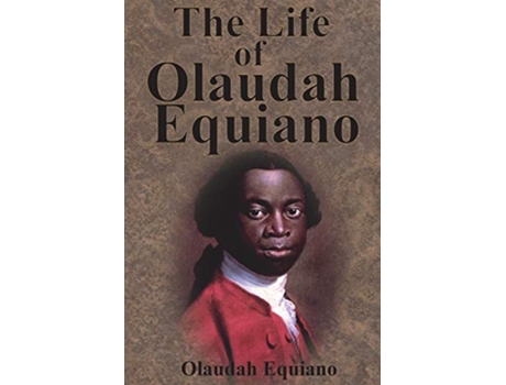 Livro The Life of Olaudah Equiano de Olaudah Equiano (Inglês)