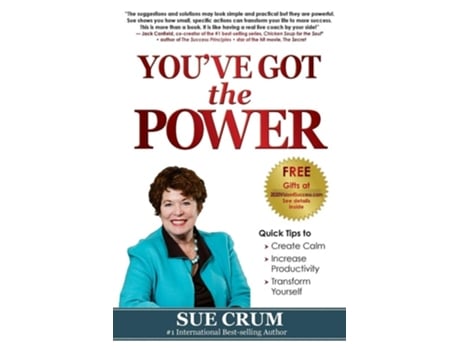 Livro Youve Got The Power Create Calm, Increase Productivity Amp Transform Yourself De Sue Crum (inglês)