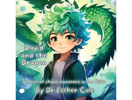 Livro David and the Dragon Stories of chaos monsters in the Bible de Esther J Cole (Inglês)