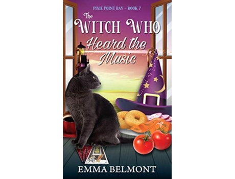 Livro The Witch Who Heard The Music De Emma Belmont (inglês)