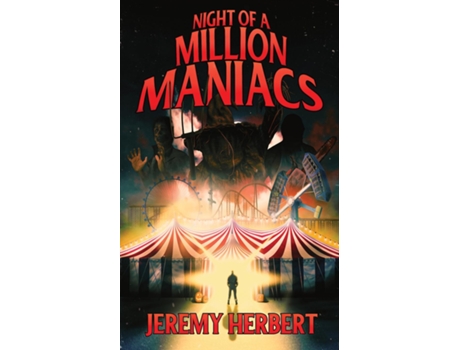 Livro Night of a Million Maniacs de Jeremy Herbert (Inglês)