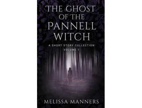 Livro The Ghost Of The Pannell Witch De Melissa Manners (inglês)