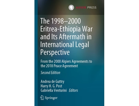 Livro The 1998-2000 Eritrea-Ethiopia War and Its Aftermath in International Legal Perspective : From the 2000 Algiers Agreements to the 2018 Peace Agreement de Andrea de Guttry (Inglês)