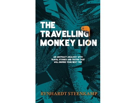 Livro The Travelling Monkey Lion De Rynhardt Steenkamp (inglês)