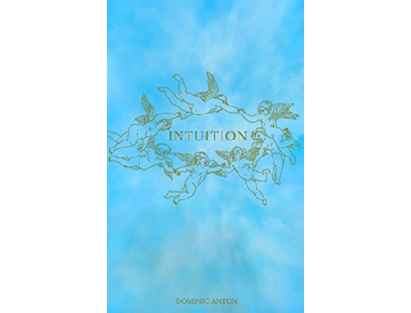 Livro INTUITION de Dominic J Anton (Inglês)