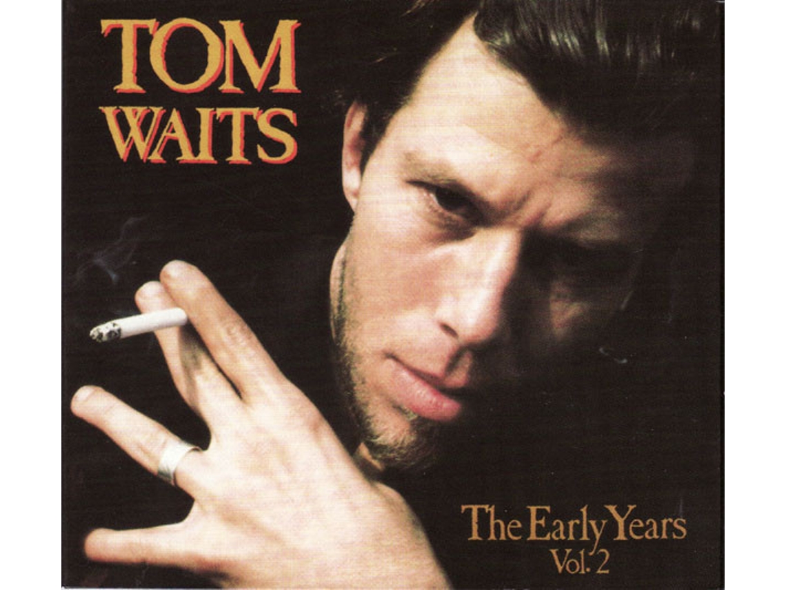 CD Tom Waits - The Early Years Vol. 2